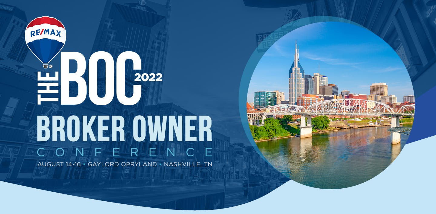 2022 RE/MAX Broker/Owner Convention from August 14 to August 16 in Nashville, Tennessee at Gaylord Opryland Resort & Convention Center
